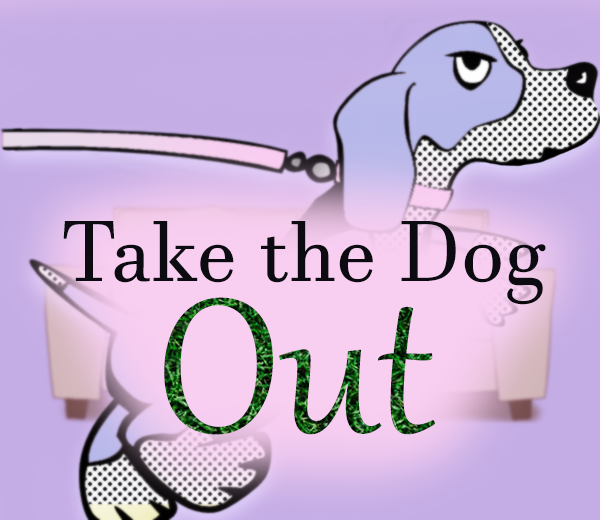 Cover art for Take the Dog Out, with dog on leash in front of couch.